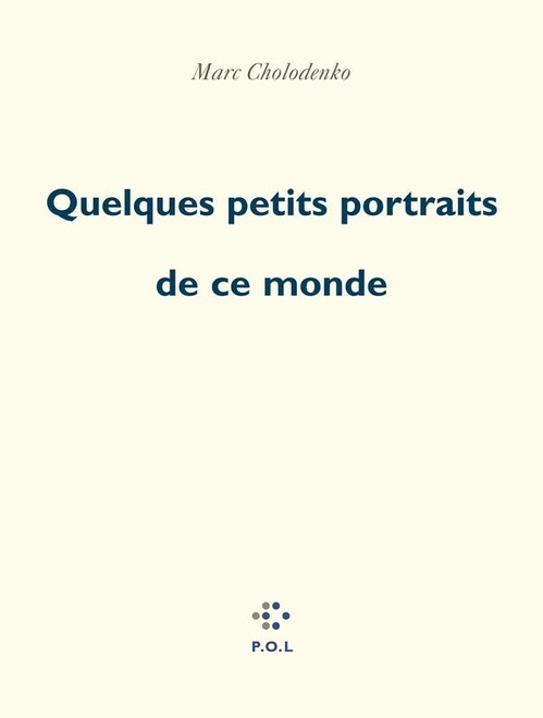 ebook cover of Quelques petits portraits de ce monde, by Marc Cholodenko