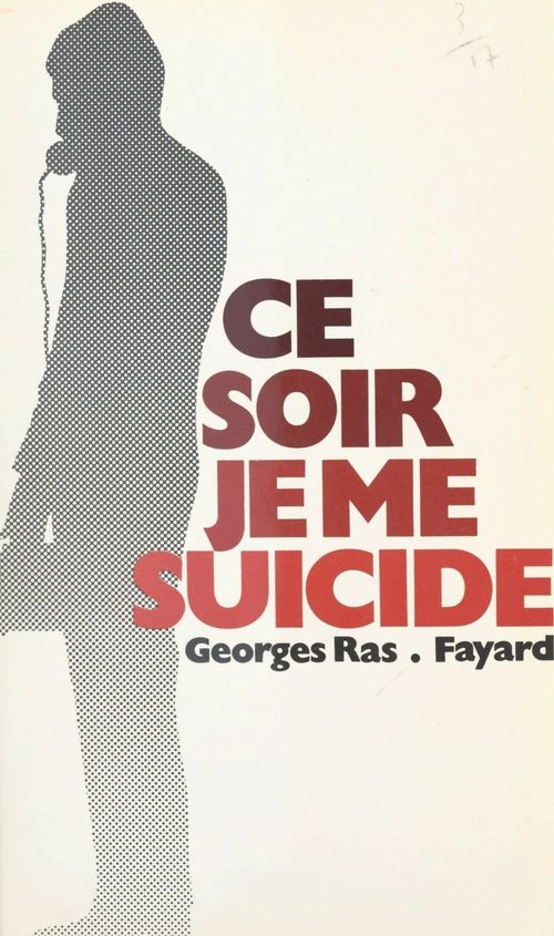 Couverture ebook de Ce soir, je me suicide..., de Georges Ras