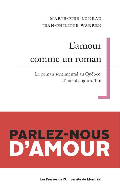 ebook cover of L'amour comme un roman, by Marie-Pier Luneau