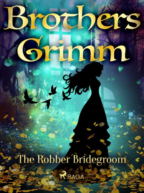 Couverture ebook de The Robber Bridegroom, de Brothers Grimm