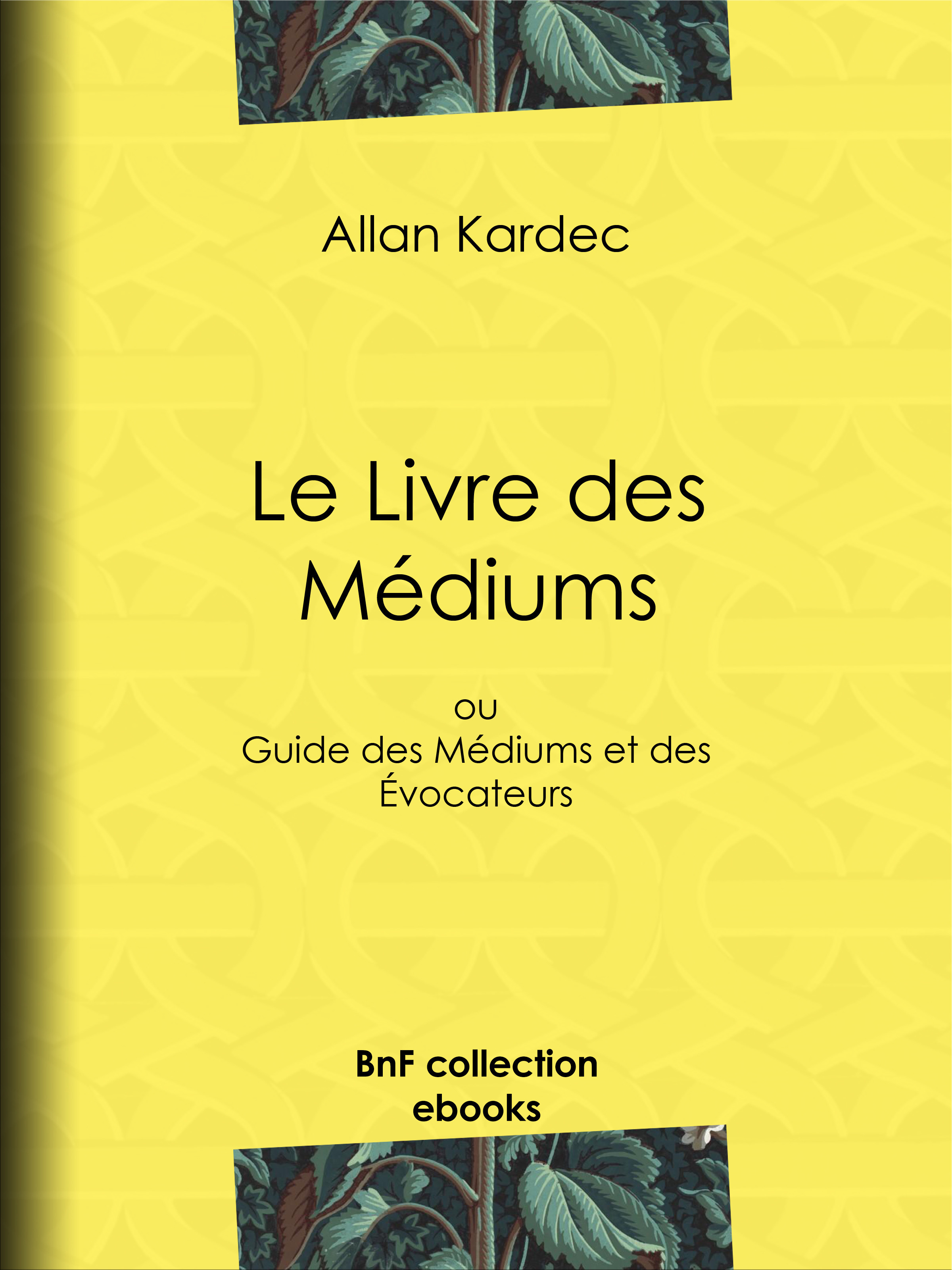 Couverture ebook de Le Livre des Médiums, de Allan Kardec