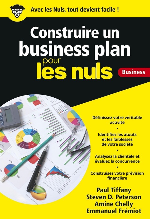 ebook cover of Construire un business plan Poche Pour les Nuls, by Paul Tiffany, Steven D. Peterson, Amine Chelly, Emmanuel Fremiot