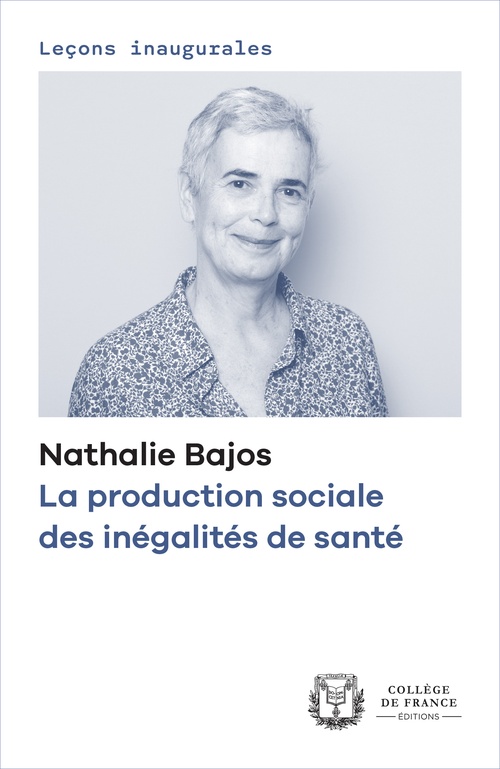 ebook cover of La production sociale des inégalités de santé, by Nathalie Bajos