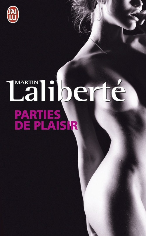 Couverture ebook de Parties de plaisir, de Martin Laliberté