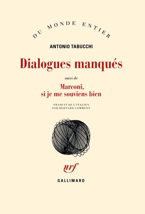 Couverture ebook de Dialogues manqués / Marconi, si je me souviens bien, de Antonio Tabucchi