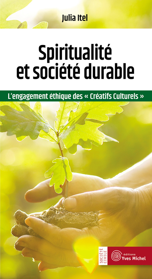 Couverture ebook de Spiritualité et société durable : L'engagement éthique des « créatifs culturels », de Julia Itel