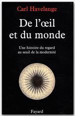 Couverture ebook de De l'oeil et du monde, de Carl Havelange
