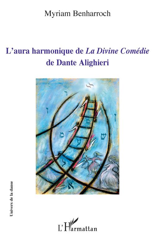 Couverture ebook de L'aura harmonique de La Divine Comédie de Dante Alighieri, de Myriam Benharroch