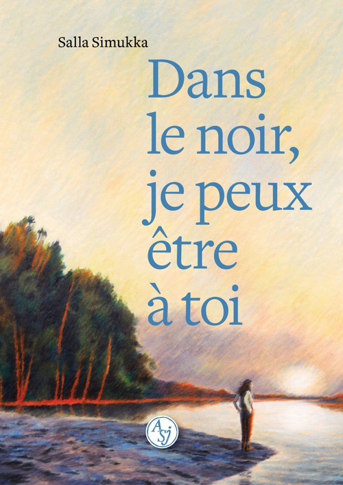 Couverture ebook de Dans le noir, je peux être à toi, de Salla Simukka