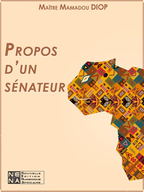 ebook cover of Propos d'un Sénateur, by Mamadou Me Diop