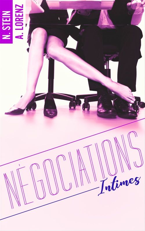 ebook cover of Négociations intimes, by Andrea Lorenz, Nina Stein