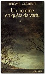 ebook cover of Un homme en quête de vertu, by Jérôme Clément