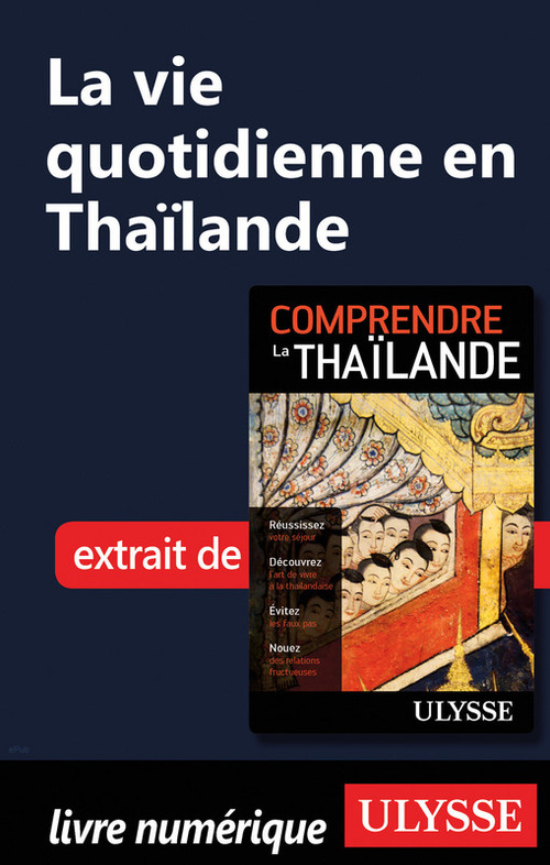 Couverture ebook de La vie quotidienne en Thaïlande, de Collectif