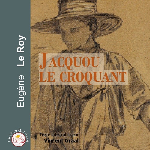 Couverture audiobook de Jacquou le Croquant, de Eugene Leroy, Vincent Graal