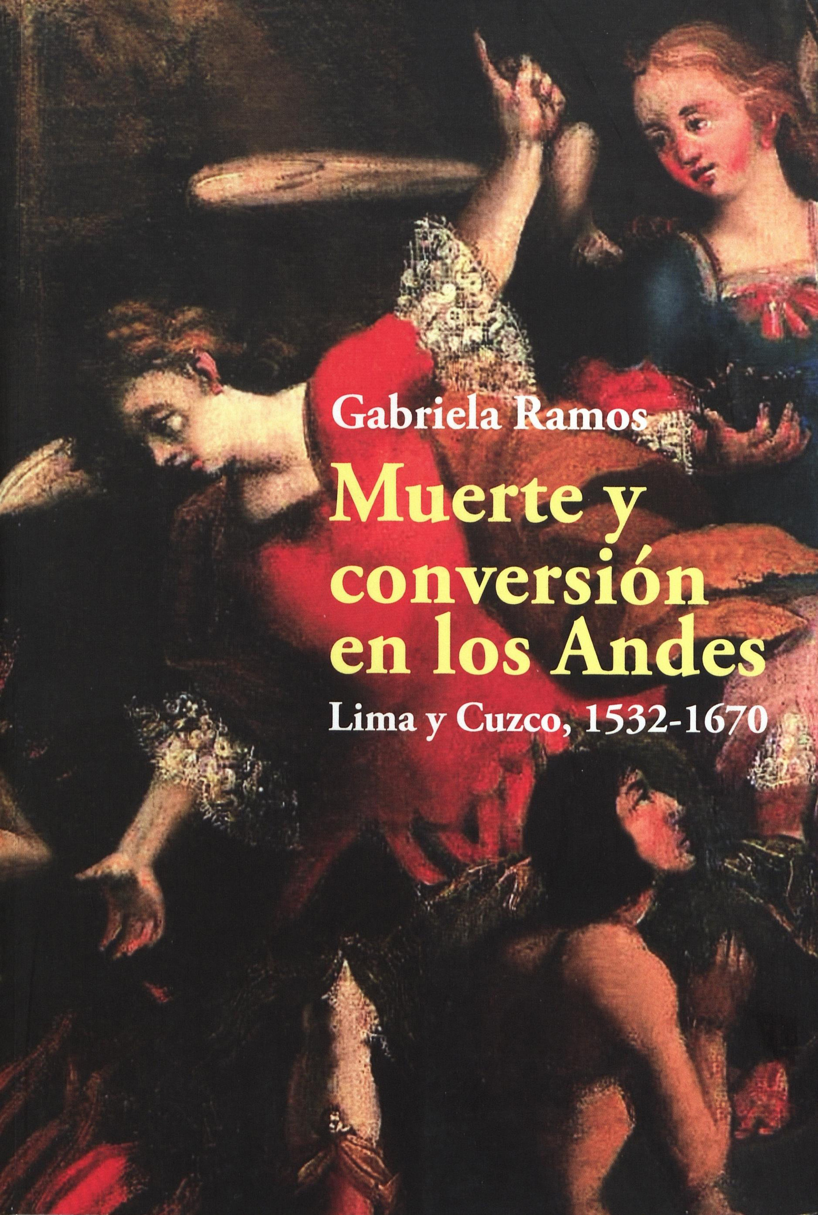 Couverture ebook de Muerte y conversión en los Andes, de Gabriela Ramos