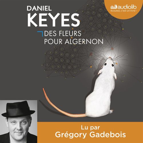 Couverture audiobook de Des fleurs pour Algernon, de Daniel Keyes