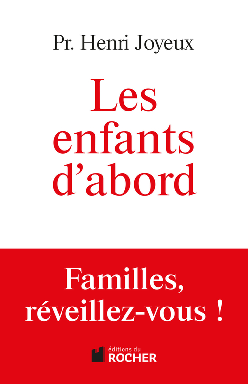 Couverture ebook de Les enfants d'abord, de Henri Joyeux
