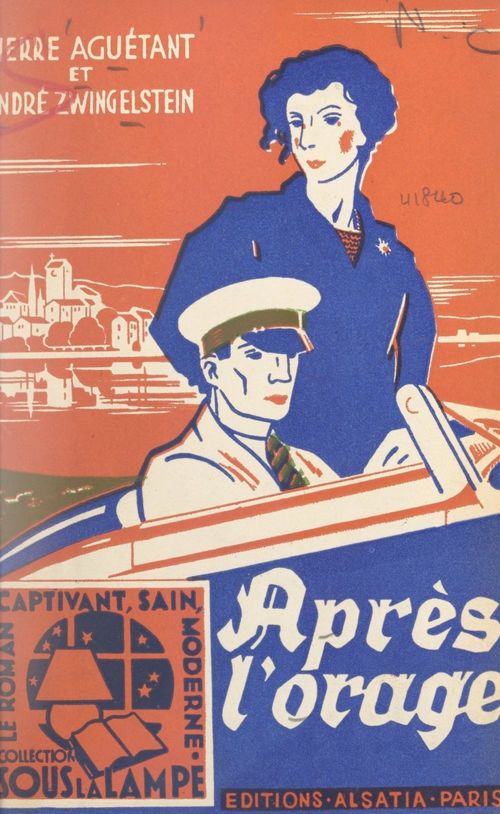 Couverture ebook de Après l'orage, de Pierre Aguetant, André Zwingelstein
