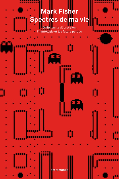 ebook cover of Spectres de ma vie, by Mark Fisher
