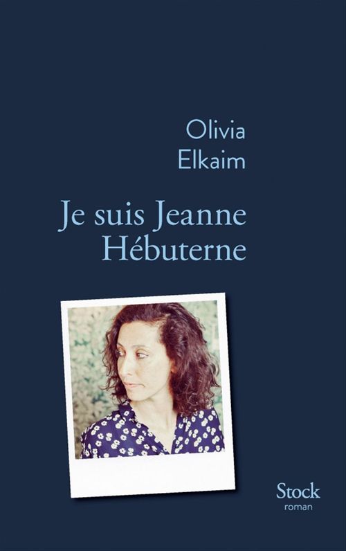 Couverture ebook de Je suis Jeanne Hebuterne, de Olivia Elkaim