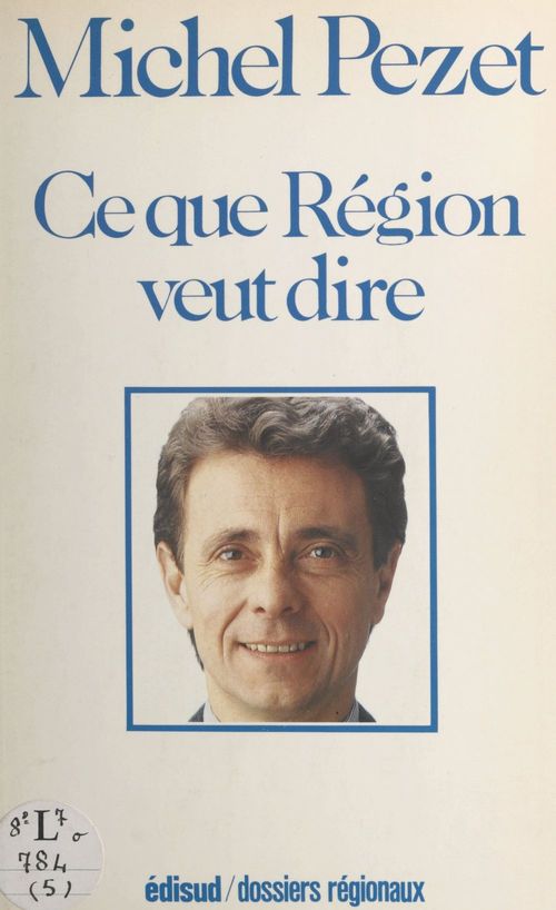 Couverture ebook de Ce que Région veut dire, de Michel Pezet