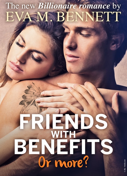 Couverture ebook de Friends with Benefits, or more? - Part 3, de Eva M. Bennett