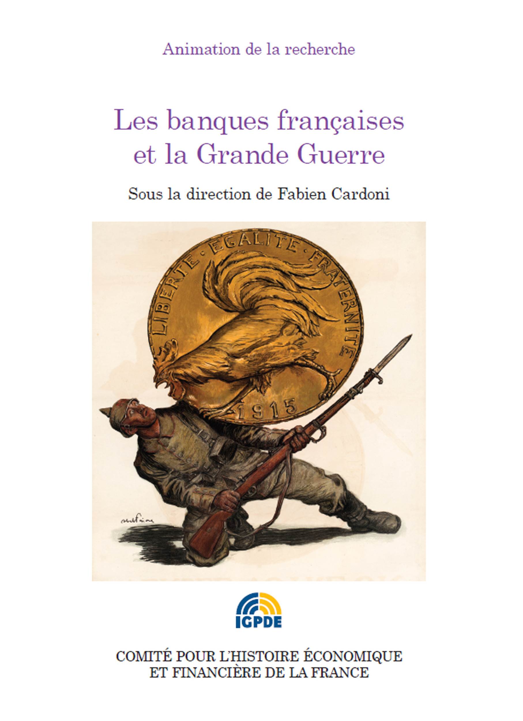 Couverture ebook de Les banques françaises et la Grande Guerre, de Fabien Cardoni