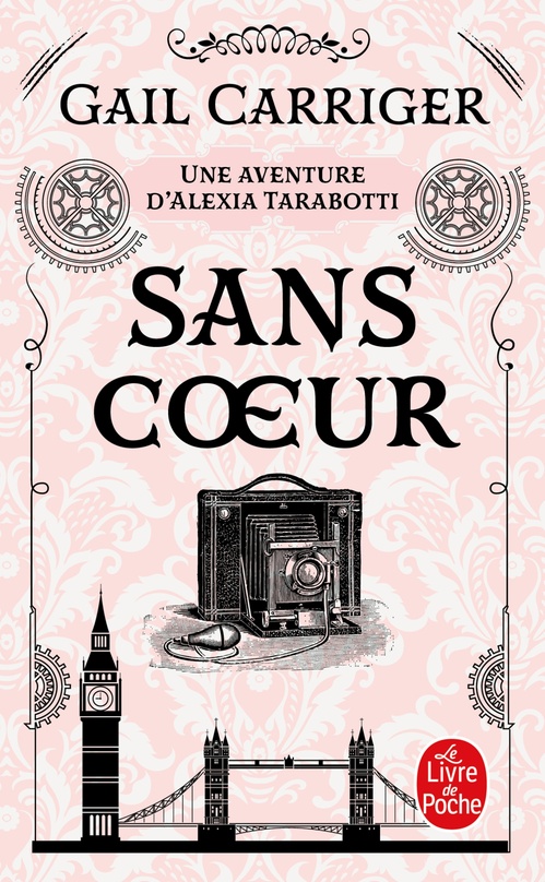Couverture ebook de Sans coeur (Le Protectorat de l'ombrelle, Tome 4), de Gail Carriger