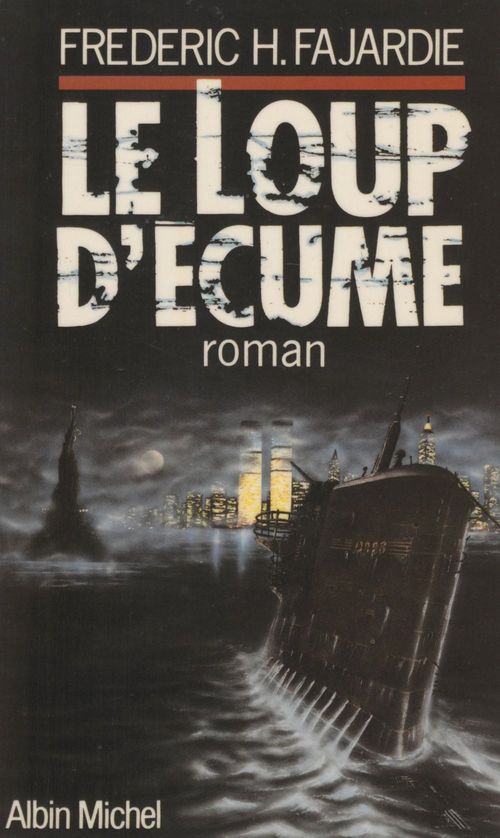 ebook cover of Le loup d'écume, by Frédéric-h. Fajardie
