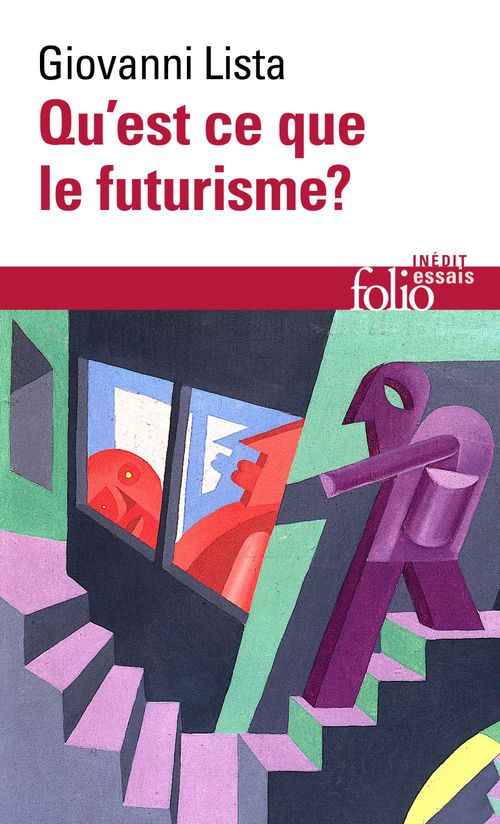 ebook cover of Qu'est-ce que le futurisme ? / Dictionnaire des futuristes, by Giovanni Lista
