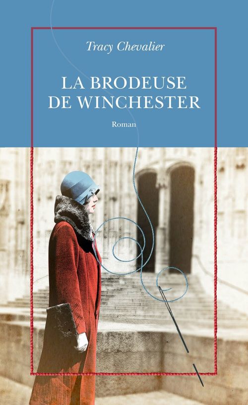 Couverture ebook de La brodeuse de Winchester, de Tracy Chevalier