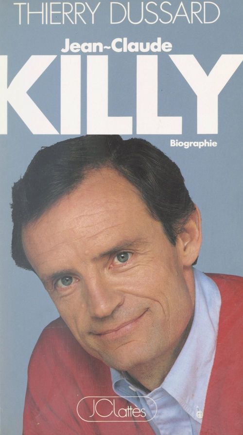 ebook cover of Jean-Claude Killy, by Thierry Dussard