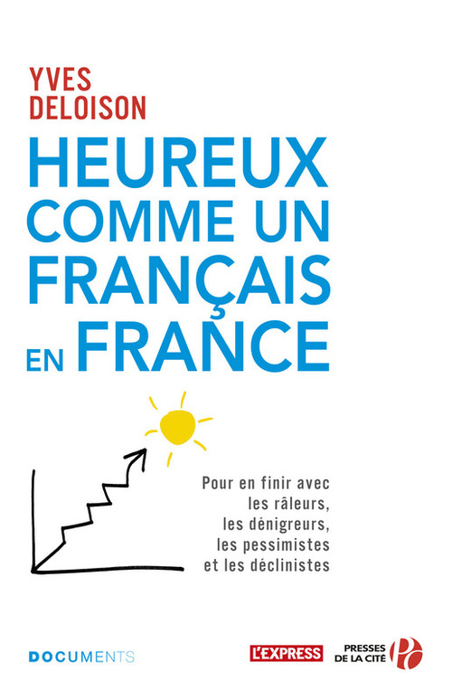 ebook cover of Heureux comme un français en France, by Yves Deloison