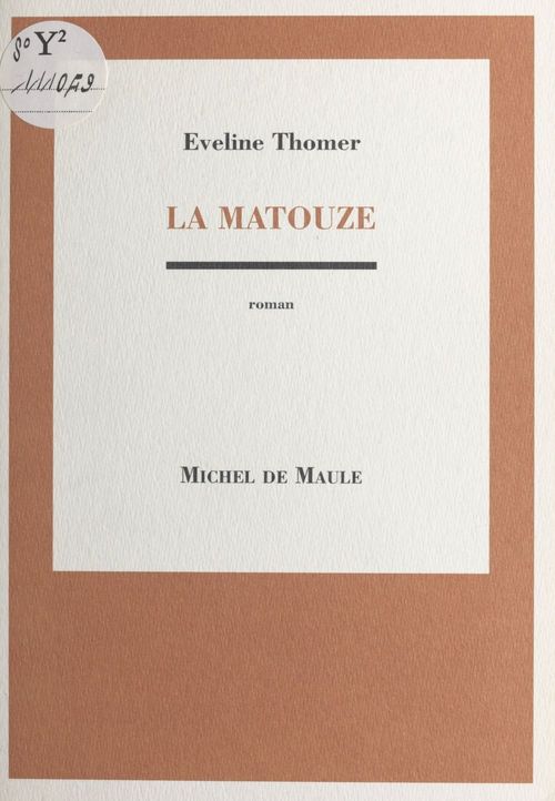 ebook cover of La Matouze, by Thomer E.