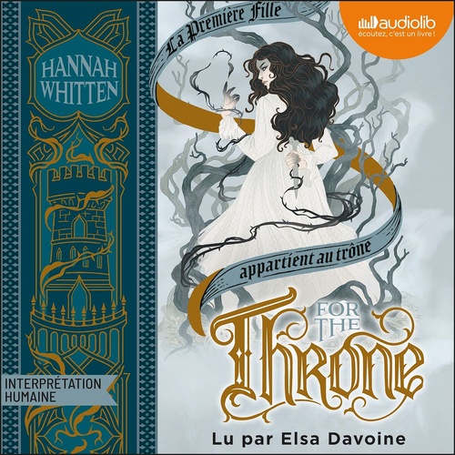 Couverture audiobook de For the throne, de Hannah Whitten