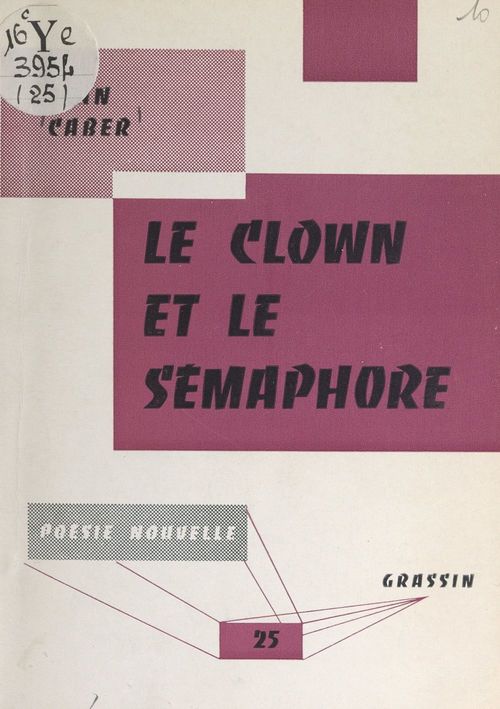 ebook cover of Le clown et le sémaphore, by Jean Caber