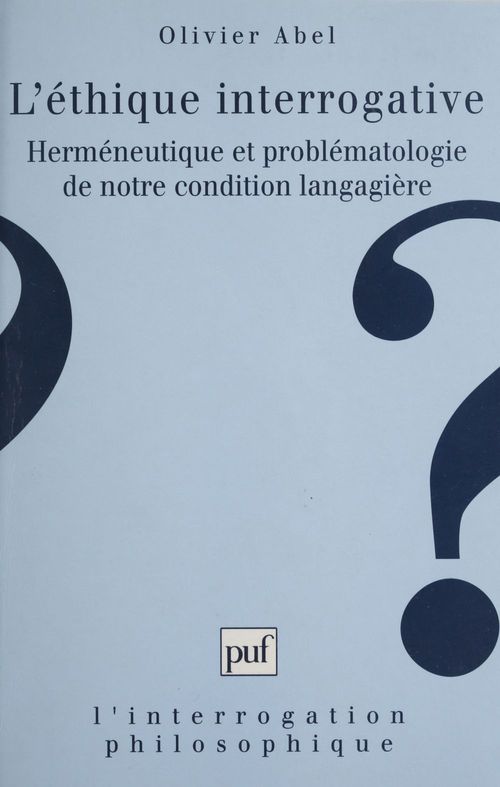 Couverture ebook de L'éthique interrogative, de Olivier Abel