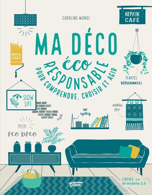 ebook cover of Ma déco écoresponsable, by Nicole Masson, Caroline Munoz