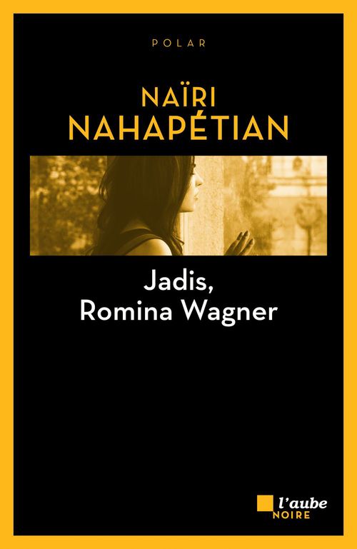 Couverture ebook de Jadis, Romina Wagner, de Naïri Nahapétian