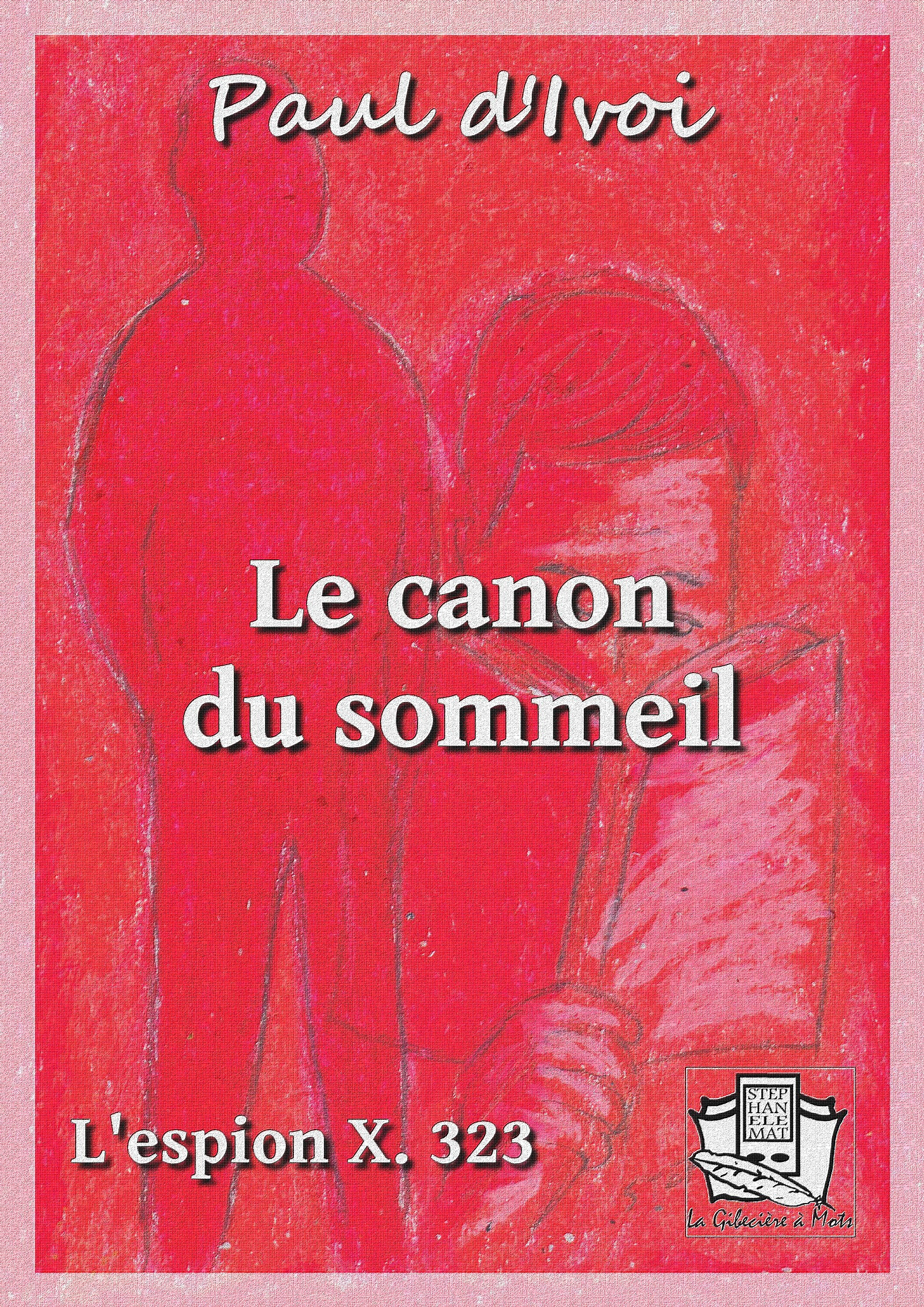 ebook cover of Le canon du sommeil, by Paul D'Ivoi