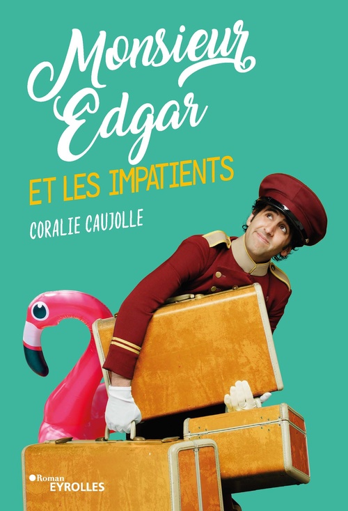 ebook cover of Monsieur Edgar et les impatients, by Coralie Caujolle
