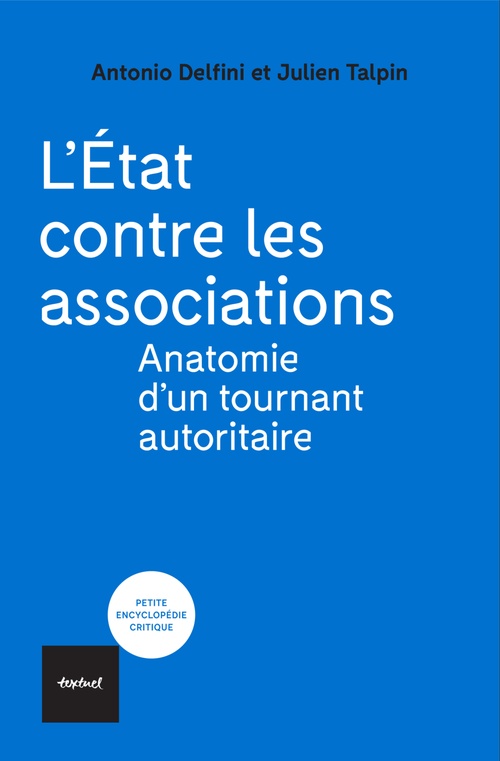 ebook cover of L'État contre les associations, by Julien Talpin, Antonio Delfini