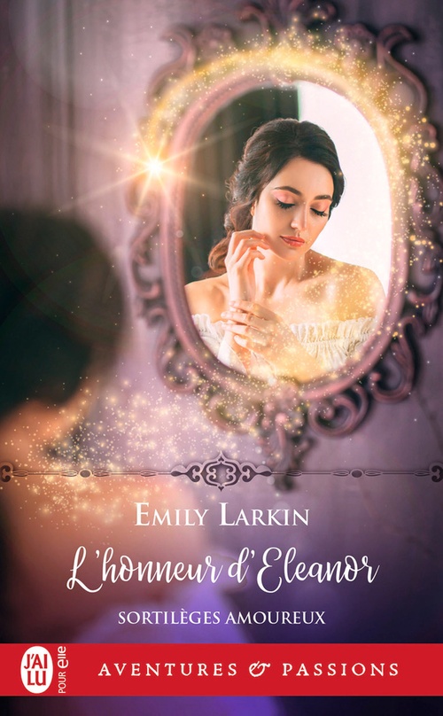 ebook cover of Sortilèges amoureux (Tome 3) - Lhonneur dEléanor, by Emily Larkin