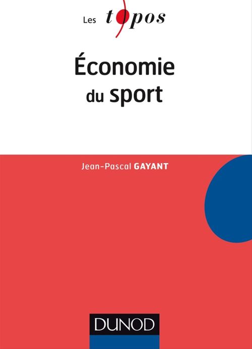 Couverture ebook de Economie du sport, de Jean-pascal Gayant