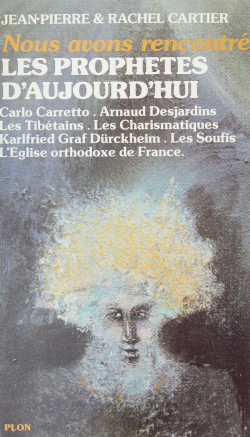 Couverture ebook de Nous avons rencontré les prophètes d'aujourd'hui, de Cartier/Jp