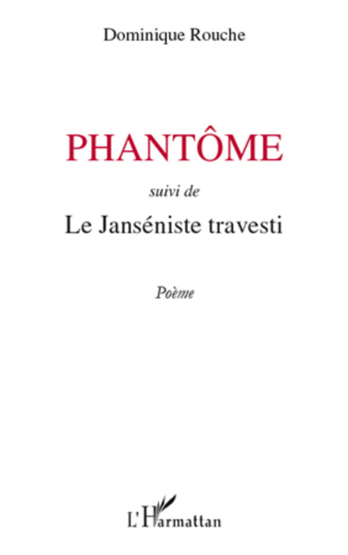 ebook cover of Phantôme, by Dominique Rouche