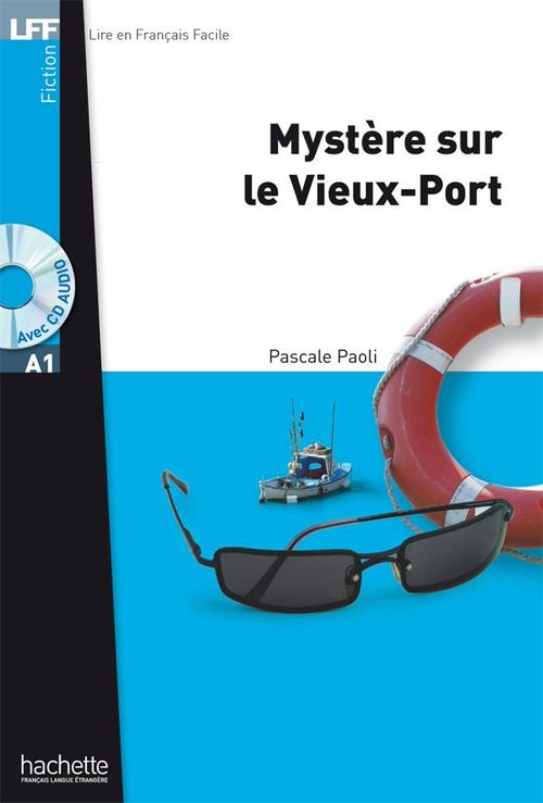 ebook cover of LFF A1 - Mystère sur le Vieux-Port (ebook), by Pascale Paoli