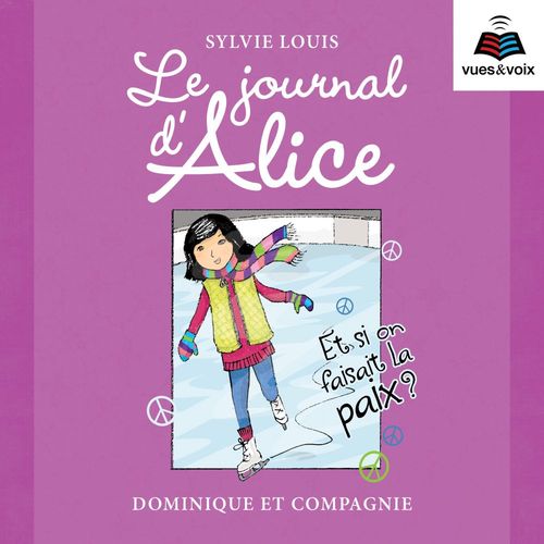 Couverture audiobook de Le journal d´Alice tome 8. Et si on faisait la paix?, de Sylvie Louis
