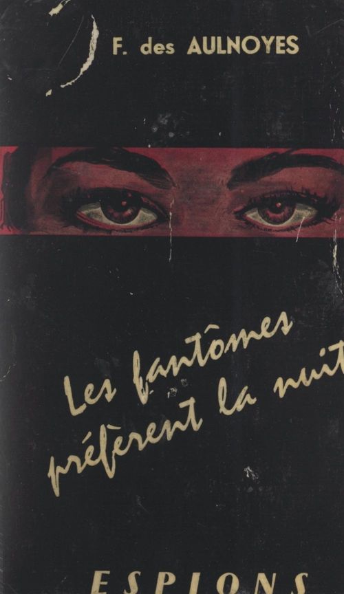 Couverture ebook de Les fantômes préfèrent la nuit, de Francois Des Aulnoyes