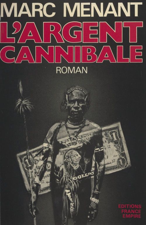 ebook cover of L'argent cannibale, by Marc Menant
